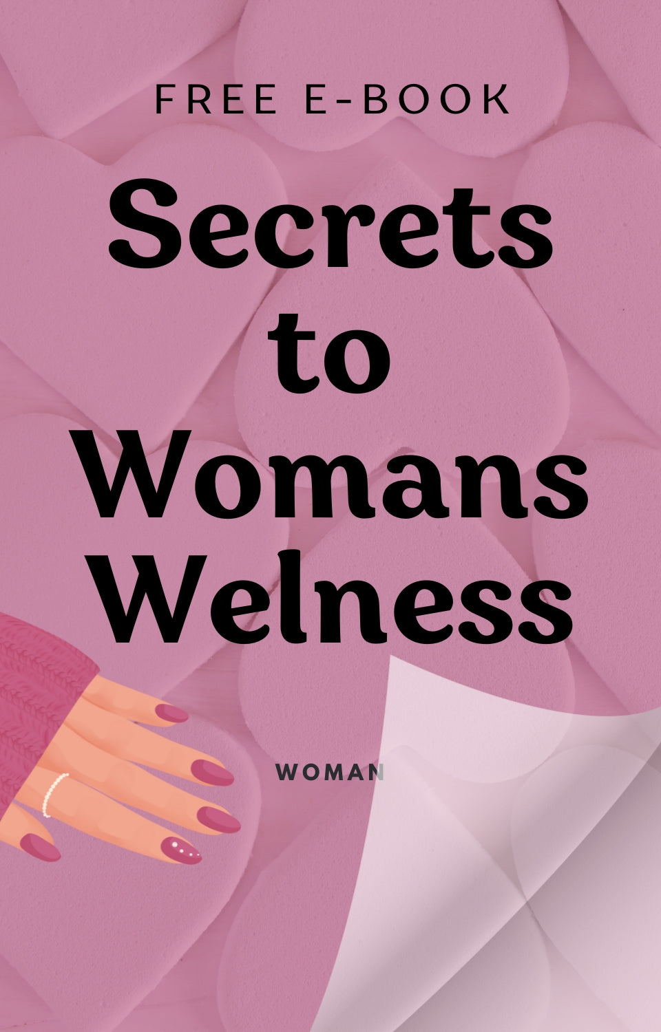 Secrets to Woman's Wellness Ebook
